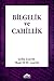Bilgelik ve Cahillik by Lydia Leavitt