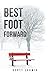 Best Foot Forward