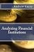 Analyzing Financial Institutions