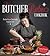 The Butcher Babe Cookbook: Comfort Food Hacked by a Classically Trained Chef