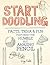 Start Doodling: Facts, Triv...