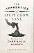 The Apprentice of Split Crow Lane: The Story of the Carr's Hill Murder