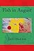 Fish in August