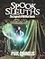 Spook Sleuths: The Legend of Old Man Gooch