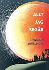 Allt jag begär Allt jag begär
