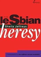 The Lesbian Heresy