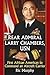 Rear Admiral Larry Chambers, USN by Ric Murphy