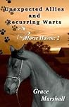 Unexpected Allies and Recurring Warts by G.G.  Marshall