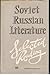 Soviet Russian Literature: Selected Readings