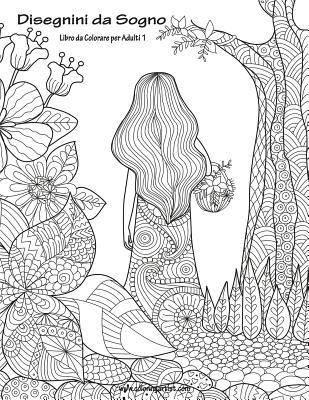 Disegnini da Sogno Libro da Colorare per Adulti 1 (Volume 1) (Italian Edition)