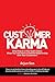 Customer Karma by Arjun Sen
