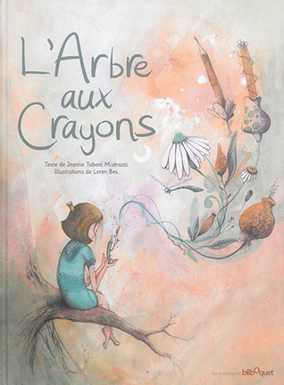 L'arbre aux crayons (Hardcover)