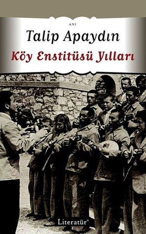 Köy Enstitüsü Yılları (Paperback)