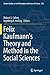 Felix Kaufmann's Theory and Method in the Social Sciences (Boston Studies in the Philosophy and History of Science, 303)