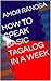 HOW TO SPEAK BASIC TAGALOG IN A WEEK