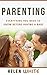 Parenting: Everything You N...