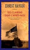 Des clairons dans l'après-midi by Ernest Haycox