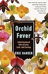 Orchid Fever: A H...