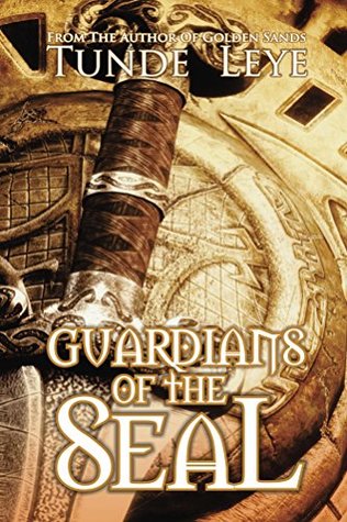 Guardians of the Seal (Kindle Edition)