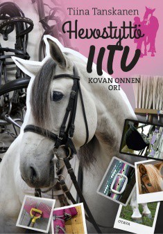 Kovan onnen ori (Hevostyttö Iitu, #5)