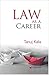 Law as a Career by Tanuj Kalia