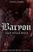 Baryon: Sale sulla Pelle (La Ballata del Regno, #0.5)