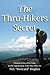 The Thru-Hikers Secret by M.E. "Postcard" Hughes