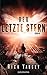 Der letzte Stern (Die fünfte Welle #3)