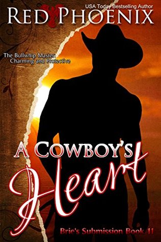 A Cowboy's Heart (Brie's Submission Book 11)