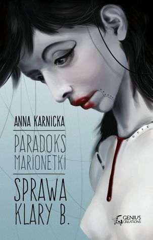 Paradoks Marionetki. Sprawa Klary B.