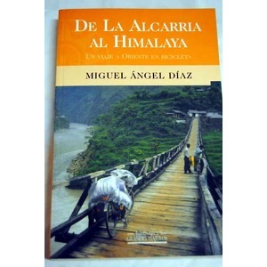 De la Alcarria al Himalaya (Paperback)