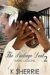 The Package Deal 2: Hard Lessons The Package Deal 2: Hard Lessons