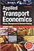 Applied Transport Economics by Stuart Cole