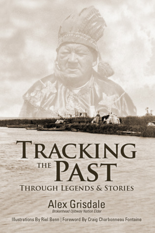 Tracking the Past Through Legends & Stories (Paperback)