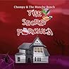 The Secret Formula (Chompy & the Munchy Bunch Book 1)