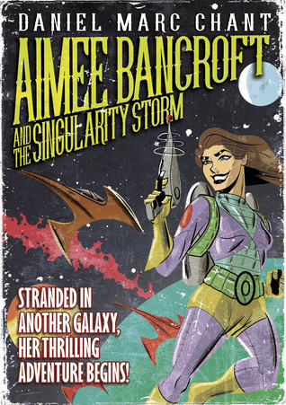 Aimee Bancroft and The Singularity Storm