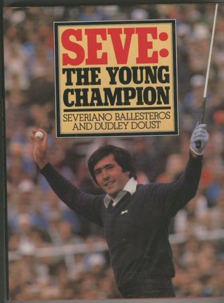 Seve : The Young Champion (Hardcover)