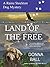 Land of the Free by Donna Ball Land of the Free by Donna Ball