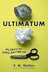 Ultimatum by K.M. Walton