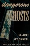 Dangerous Ghosts