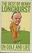 The Best of Henry Longhurst...