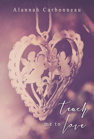 Teach Me to Love (Teach Me #2)