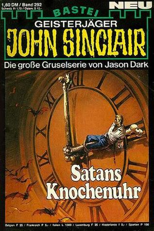 John Sinclair - Folge 0292: Satans Knochenuhr (Kindle Edition)