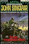John Sinclair - Folge 0295: Tal der vergessenen Toten