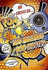 Los mejores 600 chistes: Recopilación de Chistes Internacionalmente conocidos y muy populares (Spanish Edition)