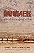 Boomer by Linda G. Niemann