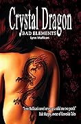 Bad Elements: Crystal Dragon