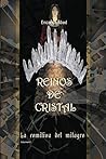 Reinos de Cristal by Encarna Abad