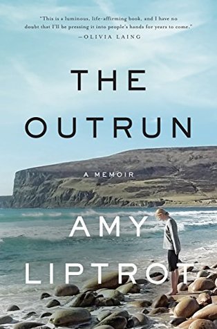 The Outrun: A Memoir