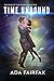 Time Unbound (The Dawn of T...